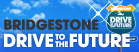 BRIDGESTONE DRIVE TO THE FUTURE