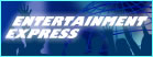 ENTERTAINMENT EXPRESS