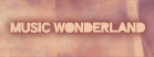 MUSIC WONDERLAND