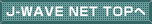 J-WAVE NET TOP��