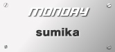monday sumika