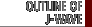 J-WAVE OF OUTLINE