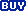 BUY