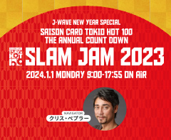 SAISON CARD TOKIO HOT 100 THE ANNUAL COUNT DOWN SLAM JAM 2023