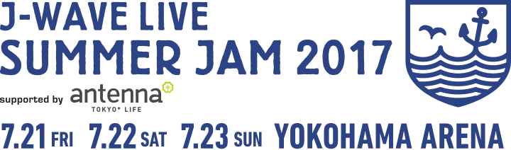 J-WAVE LIVE SUMMER JAM 2017 supported by antenna*