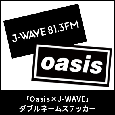Oasis×J-WAVE ダブルネームステッカー 