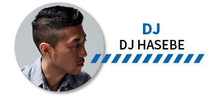 DJ:DJ HASEBE