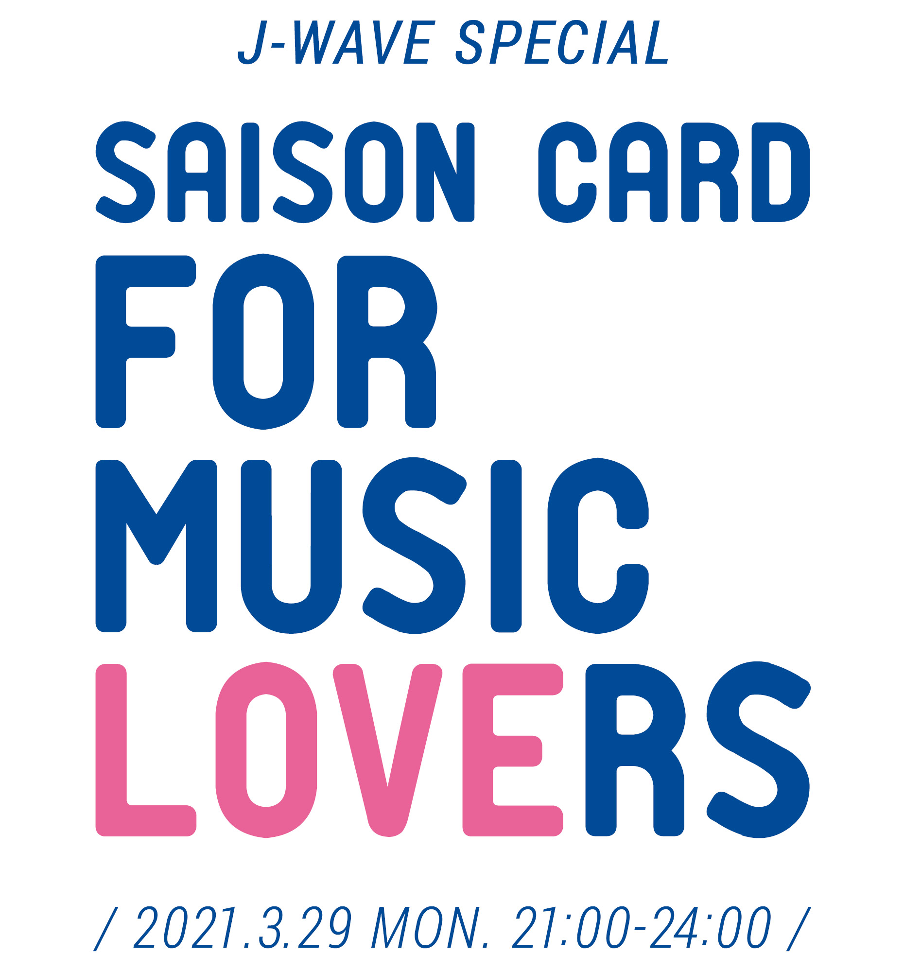 J-WAVE SPECIAL SAISON CARD FOR MUSIC LOVERS