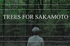 TREES FOR SAKAMOTO