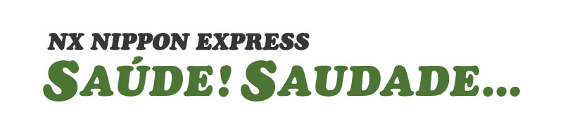 NX NIPPON EXPRESS SAÚDE! SAUDADE...