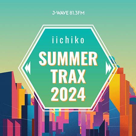 iichiko SUMMER TRAX 2024