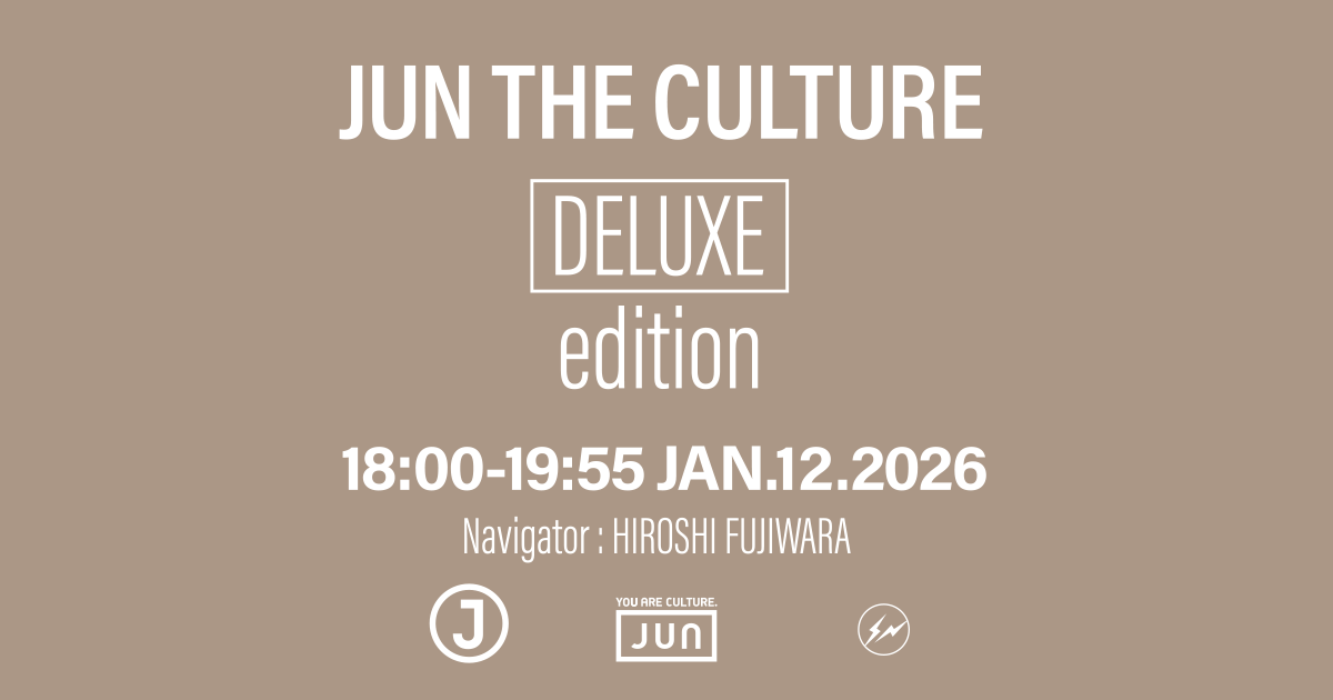 JUN THE CULTURE DELUXE edition | J-WAVE 81.3 FM RADIO