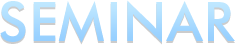 SEMINAR