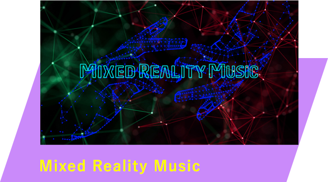 Mixed Reality Music
