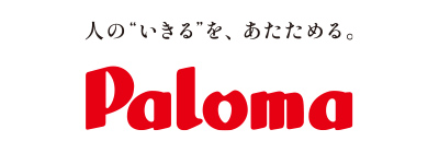 人のいきるを、あたためる　Paloma