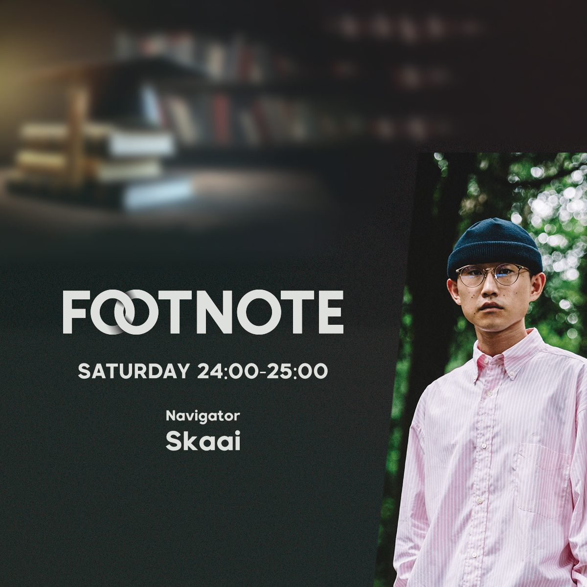 FOOTNOTE | SATURDAY 24:00 - 25:00