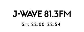 J-WAVE 土曜　22:30～23:30