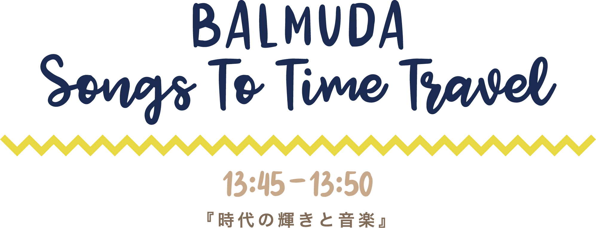 BALMUDA SONGS TO TIME TRAVEL