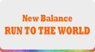 New Balance RUN TO THE WORLD