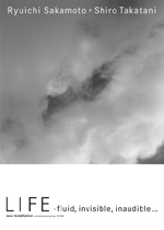 LIFE - fluid, invisible, inaudible ...