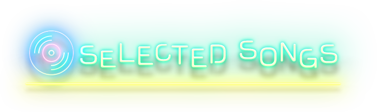 SELECTED SONGS