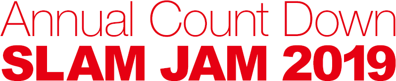 Annual Count Down SLAM JAM 2019