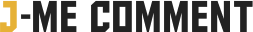 J-me COMMENT