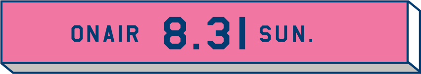 ON AIR 8.31 SUN.