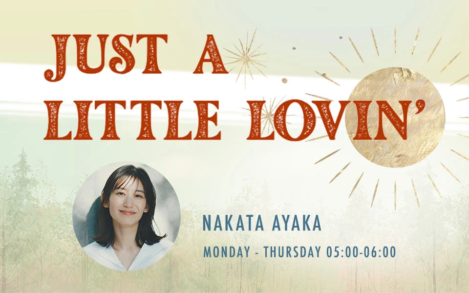 JUST A LITTLE LOVIN'