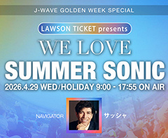 LAWSON TICKET presents WE LOVE SUMMER SONIC