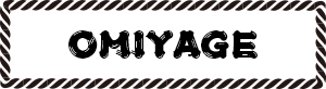 OMIYAGE