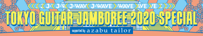 [J-WAVE HOLIDAY SPECIAL] TOKYO GUITAR JAMBOREE 2020 SPECIAL