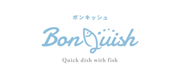 Bon Quish（ボンキッシュ）