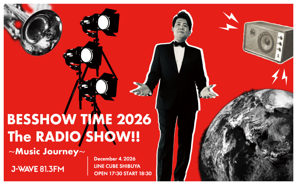 BESSHOW TIME 2026 The RADIO SHOW ~Music Journey~