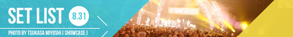 SET LIST 08/31