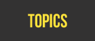 TOPICS
