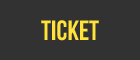 TICKET
