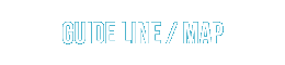 GUIDELINE/MAP