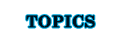 TOPICS