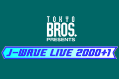 J-WAVE LIVE 2000+1