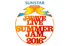 J-WAVE LIVE SUMMER JAM 2016