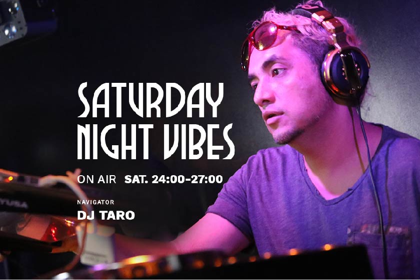 J-WAVE SATURDAY NIGHT VIBES