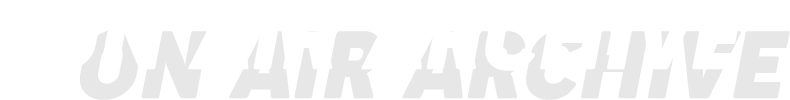 On Air Archive