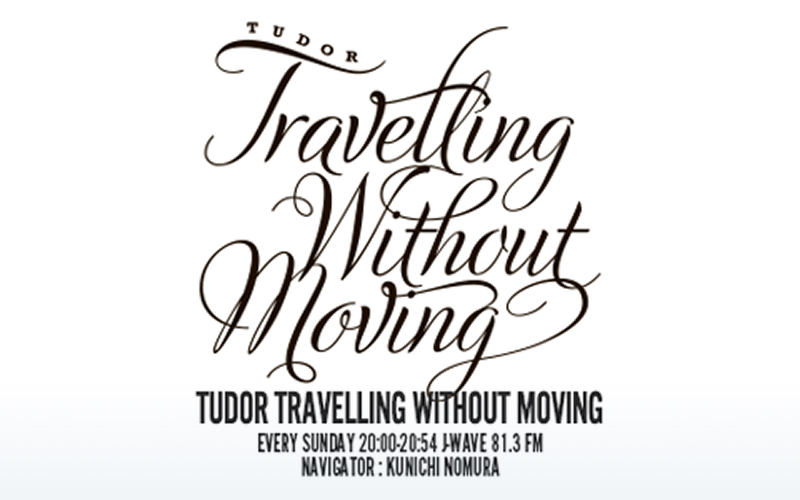 TUDOR TRAVELLING WITHOUT MOVING